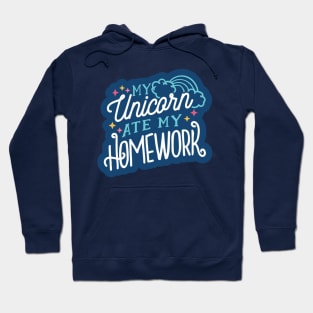 My Unicorn ATE MY HOMEWORK Hoodie